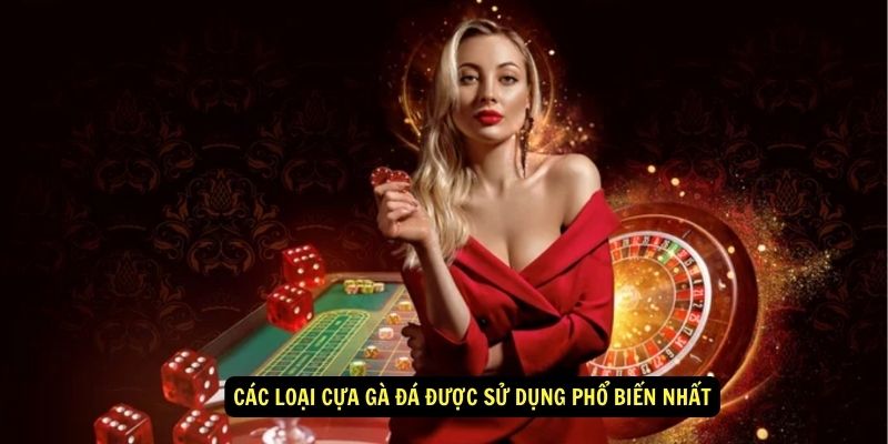 Các loại cựa gà đá được sử dụng phổ biến nhất